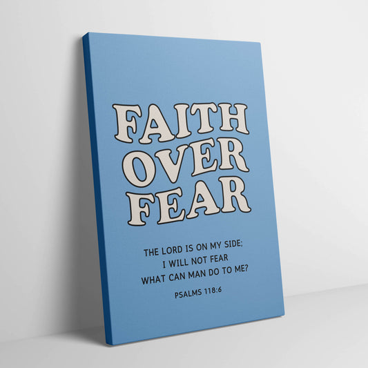 Faith Over Fear